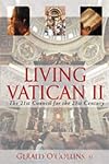 Living Vatican II: The 21st Council for the 21st Century