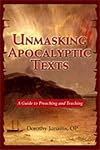 Unmasking Apocalyptic Texts: A Guide to Preaching and Teaching