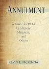 Annulment : a guide for RCIA candidates, ministers, and others