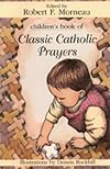 Children's Book of Classic Catholic Prayers
