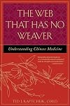 The Web That Has No Weaver : Understanding Chinese Medicine