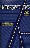 Intersections: Fantasy and Science Fiction (Alternatives)
