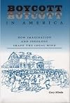 Boycott in America: How Imagination and Ideology Shape the Legal Mind