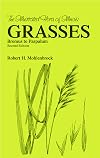Grasses: Bromus to Paspalum, Second Edition (The Illustrated Flora of Illinois)