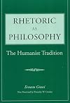 Rhetoric as Philosophy: The Humanist Tradition