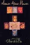 Names Above Houses (Crab Orchard Series in Poetry)