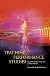 Teaching Performance Studies (Theater in the Americas)
