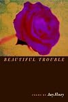 Beautiful Trouble (Crab Orchard Award Series in Poetry)