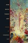 For Dust Thou Art (Crab Orchard Award Series in Poetry)