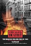 Chicago Death Trap: The Iroquois Theatre Fire of 1903
