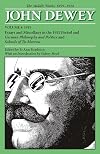The Middle Works of John Dewey, Volume 8, 1899 - 1924: Essays and Miscellany in the 1915 Period and German Philosophy and Politics and Schools of To-Morrow (Collected Works of John Dewey)