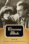 Cinema Muto (Crab Orchard Series in Poetry)