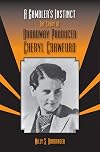 A gambler's instinct the story of Broadway producer Cheryl Crawford