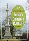 An Illustrated Guide to Virginia's Confederate Monuments