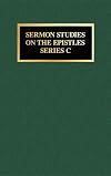 Sermon Studies on the Epistles, ILCW Series C
