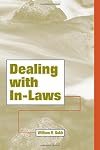 Dealing With In-Laws (Family Life Series)
