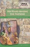 His Hand Among the Nations: Seeing God's Control in the Old Testament…