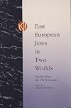East European Jews in Two Worlds : Studies from the YIVO Annual