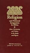 Religion and National Integration in Africa (Series in Islam and Society in Africa)