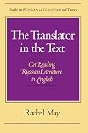 The Translator in the Text: On Reading Russian Literature in English