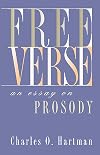 Free Verse: An Essay on Prosody