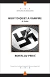 How to Quiet a Vampire: A Sotie