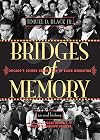 Bridges of Memory: Chicago’s Second Generation of Black Migration