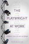 The Playwright at Work: Conversations