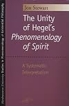 The Unity of Hegel's "Phenomenology of Spirit": A Systematic Interpretation