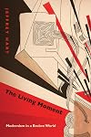 The Living Moment: Modernism in a Broken World