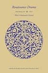Renaissance Drama 40: What is Renaissance Drama?