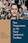 New Perspectives on the Black Intellectual Tradition