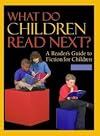 What Do Children Read Next? (What Do Children, Young Adults Read Next?)