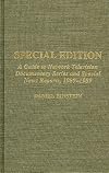Special Edition: A Guide to Network Television Documentary Series and Special News Reports, 1980-1989