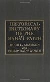 Historical Dictionary of the Baha'i Faith