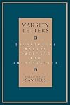 Varsity Letters: Documenting Modern Colleges and Universities