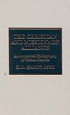 The Christian and Missionary Alliance : an annotated bibliography of textual sources