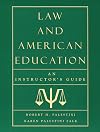 Law and American education an instructor's guide