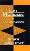 Lost Masterworks of Young Adult Literature (Studies in Young Adult Literature)