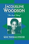 Jacqueline Woodson: 'The Real Thing' (Studies in Young Adult Literature)