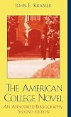 The American College Novel, An Annotated Bibliography