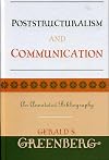 Poststructuralism and communication : an annotated bibliography