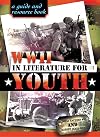 World War II in Literature for Youth: A Guide and Resource Book (Literature for Youth Series)