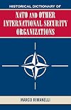 The A to Z of NATO and Other International Security Organizations