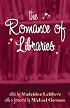 The Romance of Libraries