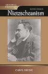Historical Dictionary of Nietzscheanism. 2nd and 3rd editions