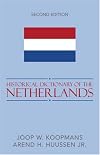 Historical Dictionary of the Netherlands. 2nd edition