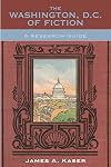 The Washington, D.C. of Fiction: An Annotated Bibliography