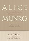Alice Munro: An Annotated Bibliography of Works and Criticism