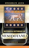 Historical Dictionary of Mesopotamia, 2nd ed.